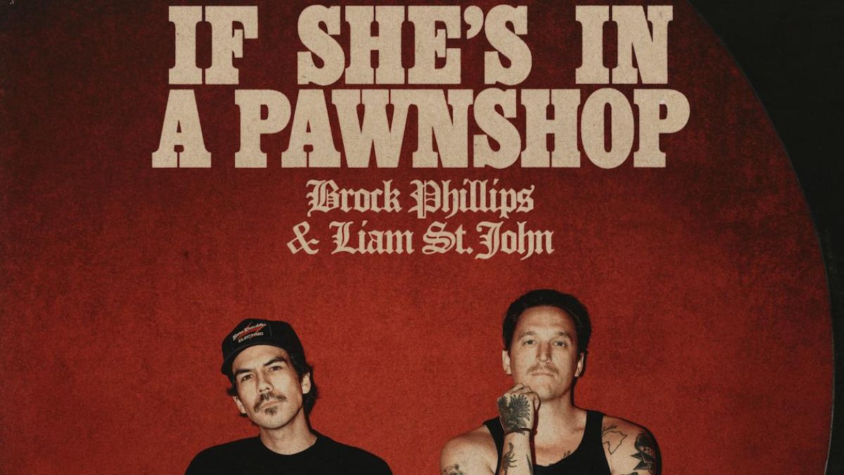 Brock Phillips and Liam St. John Collaborate on IF SHE'S IN A PAWNSHOP