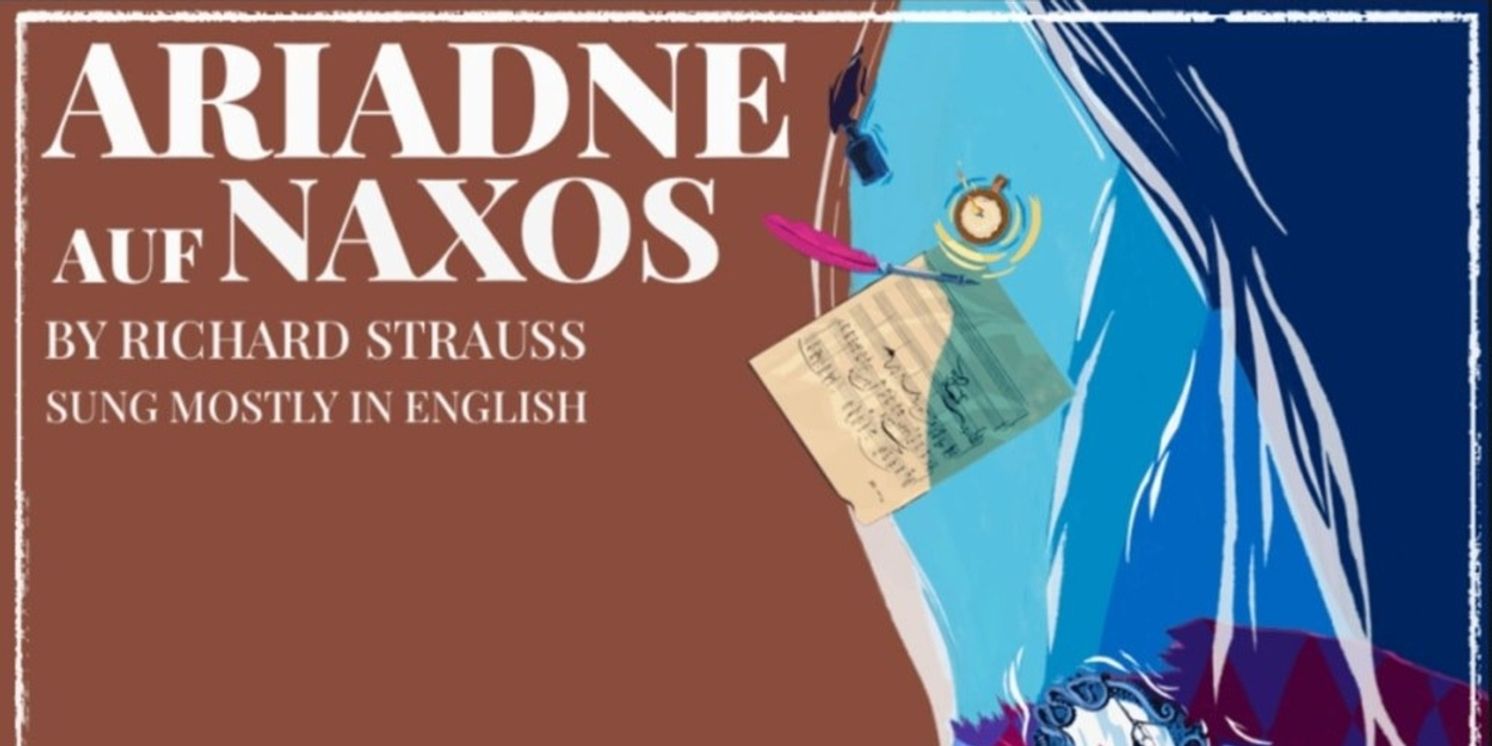 Bronx Opera Will Perform ARIADNE AUF NAXOS at Lehman College  Image