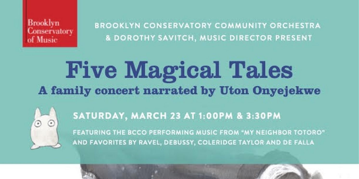 Brooklyn Conservatory Community Orchestra to Present Family Concert FIVE MAGIC TALES in March  Image