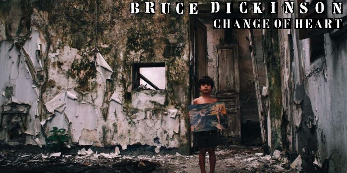 Bruce Dickinson Releases New CHANGE OF HEART Video From MORE BALLS TO PICASSO
