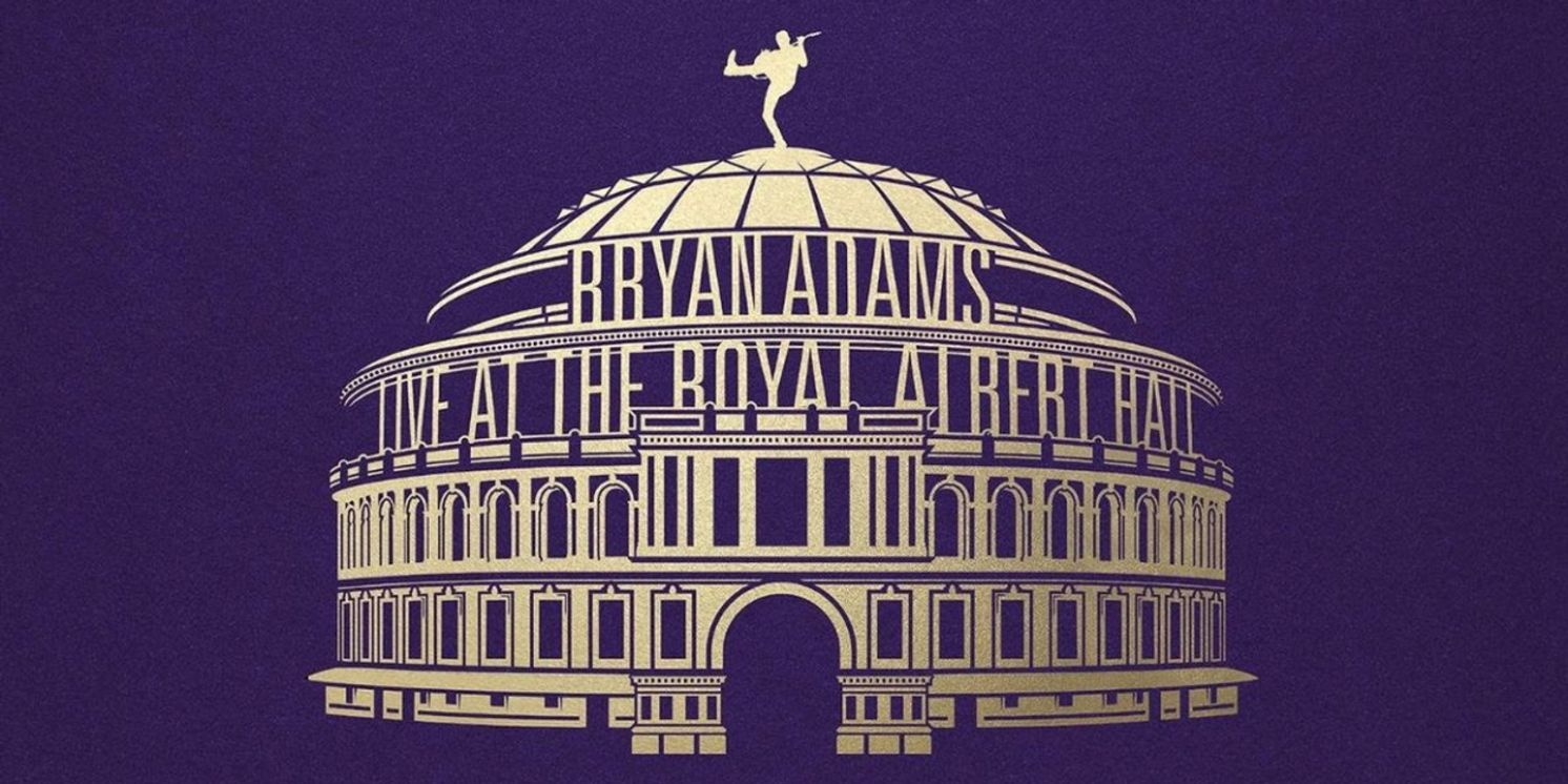 Bryan Adams Announces 'Live at the Royal Albert Hall' Box Set  Image