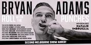 Bryan Adams ROLL WITH THE PUNCHES Tour to Add Second Melbourne Show Photo