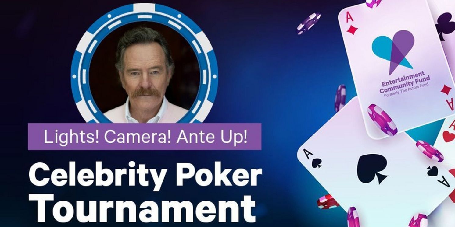 Bryan Cranston to Host Celebrity Poker Tournament to Raise Funds for The Entertainment Community Fund  Image