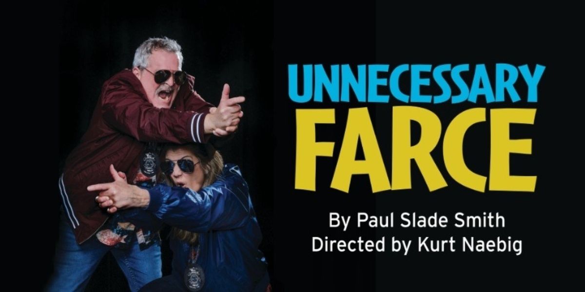 Buffalo Theatre Ensemble Opens 2026 With Paul Slade Smith's UNNECESSARY FARCE