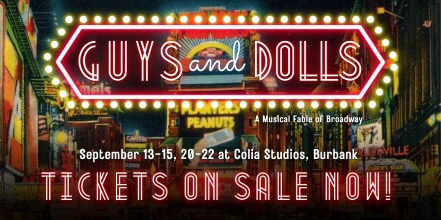 GUYS AND DOLLS to be Presented at Colia Studios in September  Image