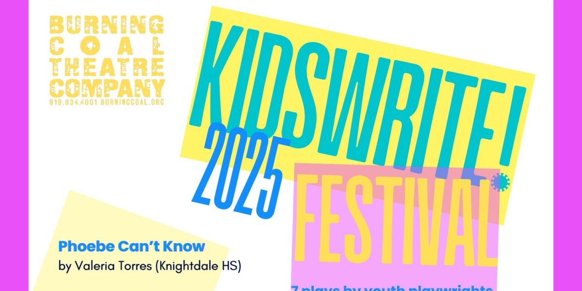 Burning Coal Theatre Presents KIDSWRITE! Festival 2025