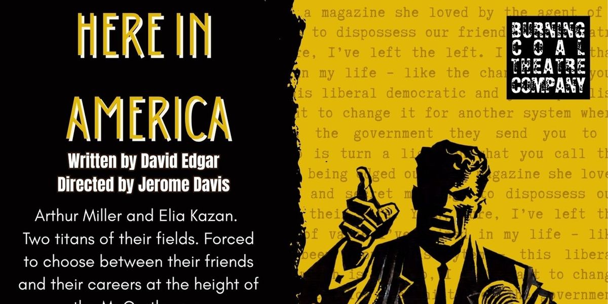 Burning Coal Theatre To Present US Premiere Of HERE IN AMERICA