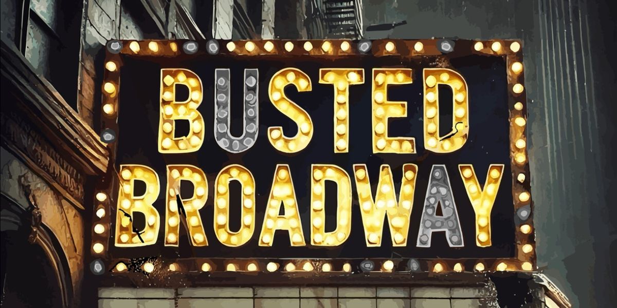 'Busted Broadway' Launches Record Label for Unhinged Musical Comedy Albums