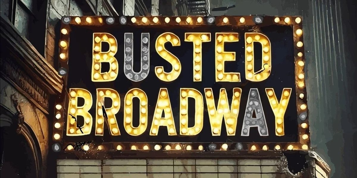 Busted Broadway to Launch as New Comedy-Driven Musical Theatre Recording Label