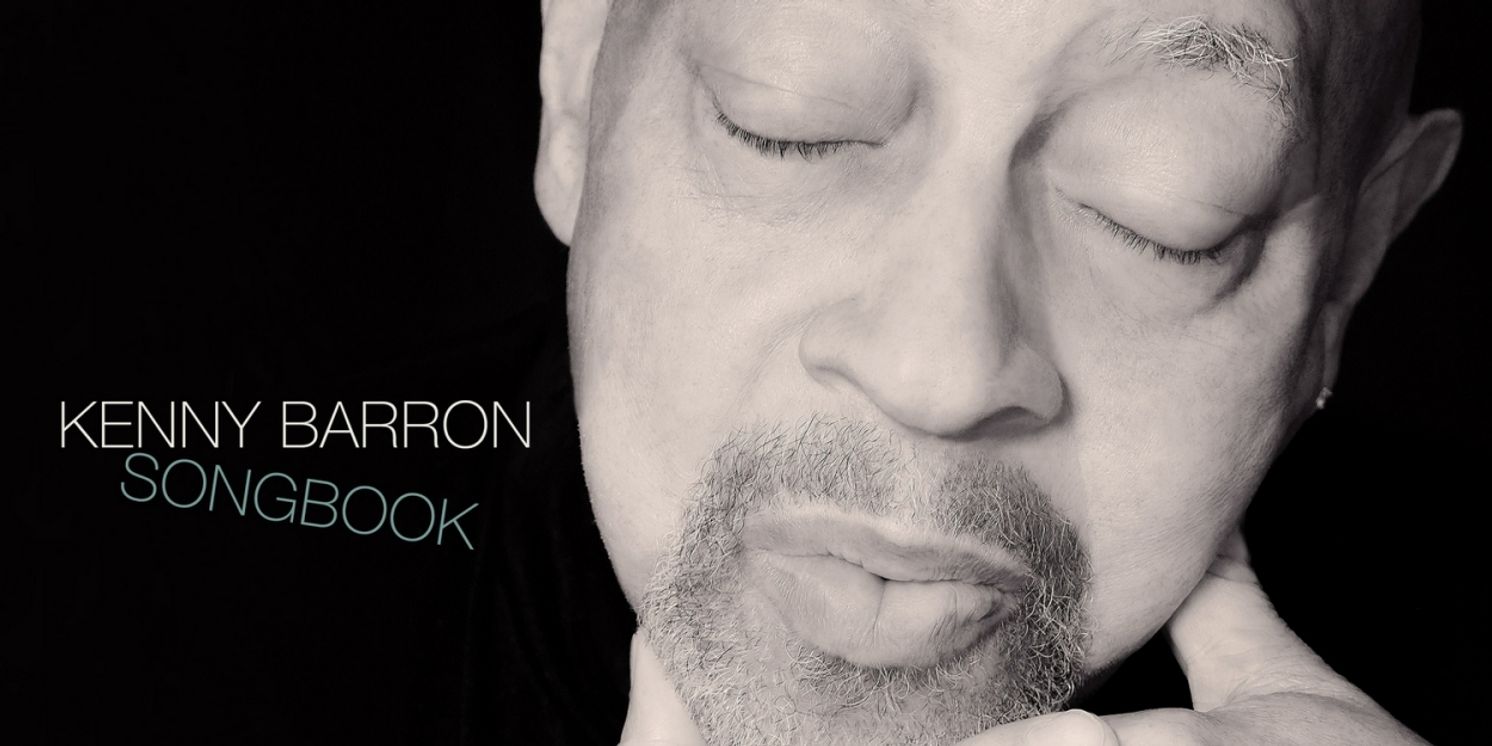 Cécile McLorin Salvant, Kurt Elling And More Join Kenny Barron On SONGBOOK  Image