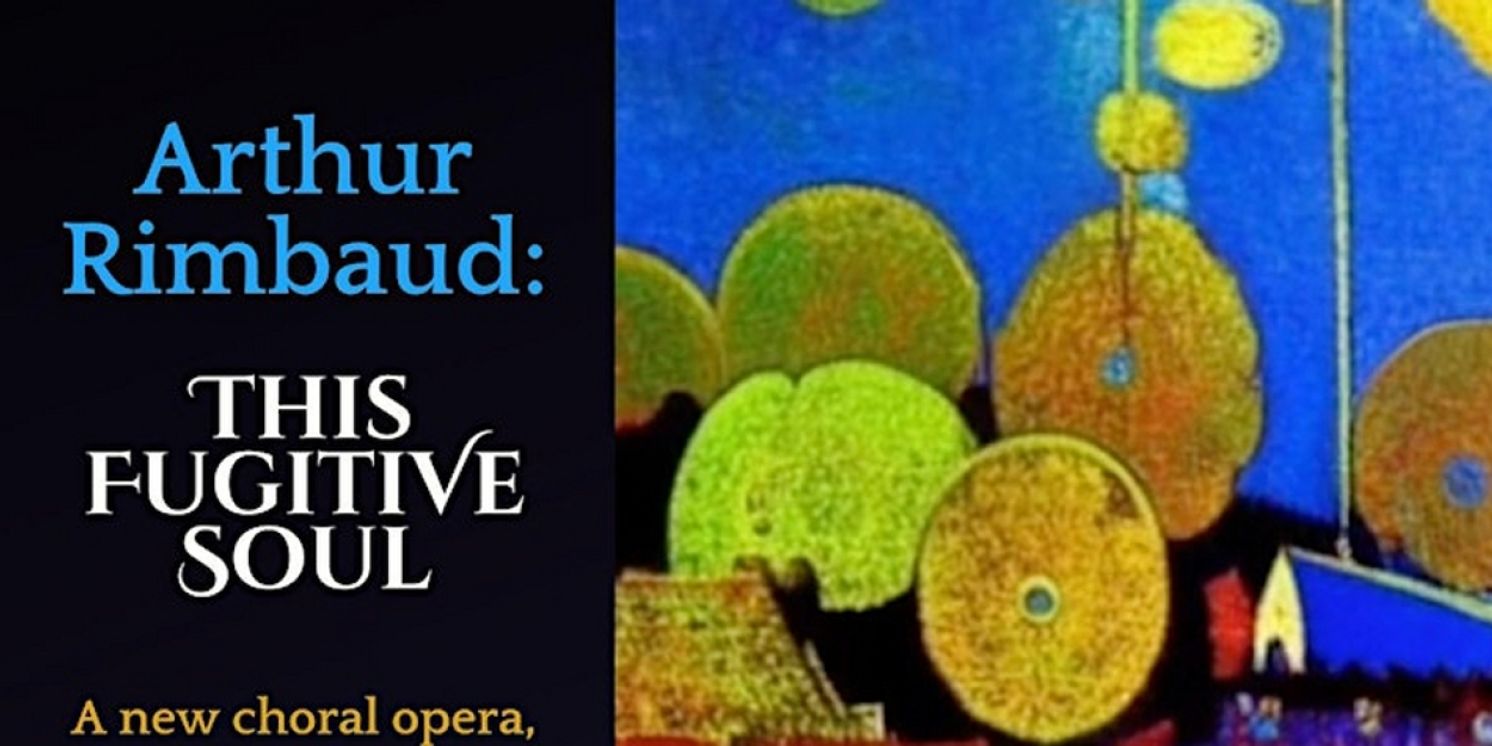 C4 Ensemble Sings New Works Based On French Poet, Arthur Rimbaud In June  Image