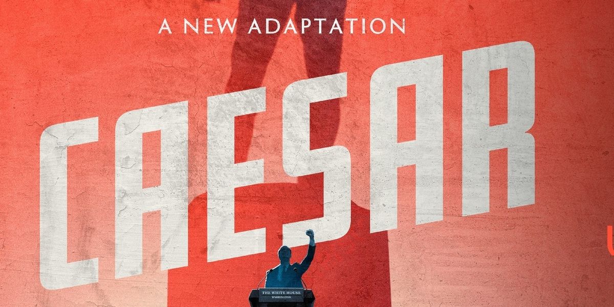 CAESAR, A Contemporary Shakespeare Adaptation, Comes to
Philadelphia Theatre Company