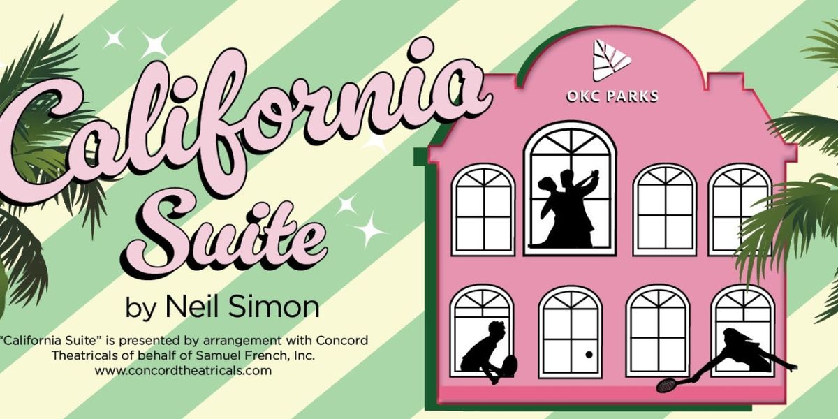 CALIFORNIA SUITE Comes to Civic Center Music Hall