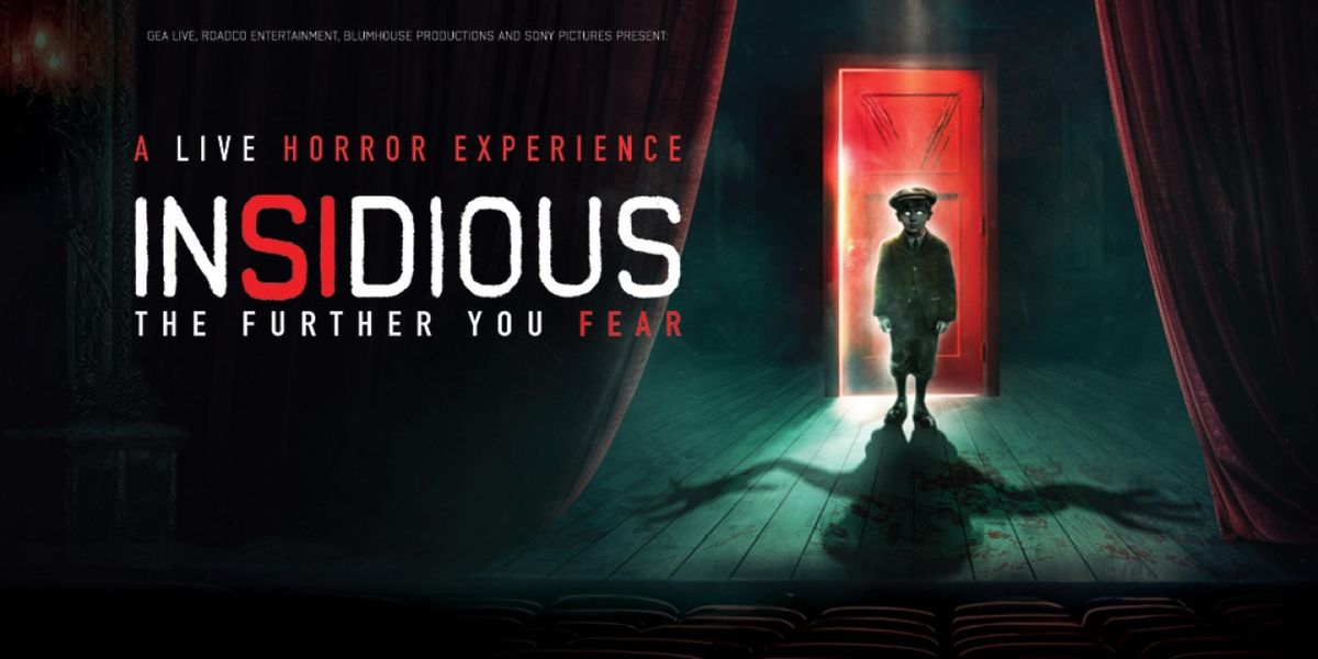 INSIDIOUS: THE FURTHER YOU FEAR Cancelled At The Fabulous Fox