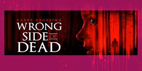 CAPPS CROSSING: WRONG SIDE OF DEAD to Debut On Demand From Lionsgate Photo