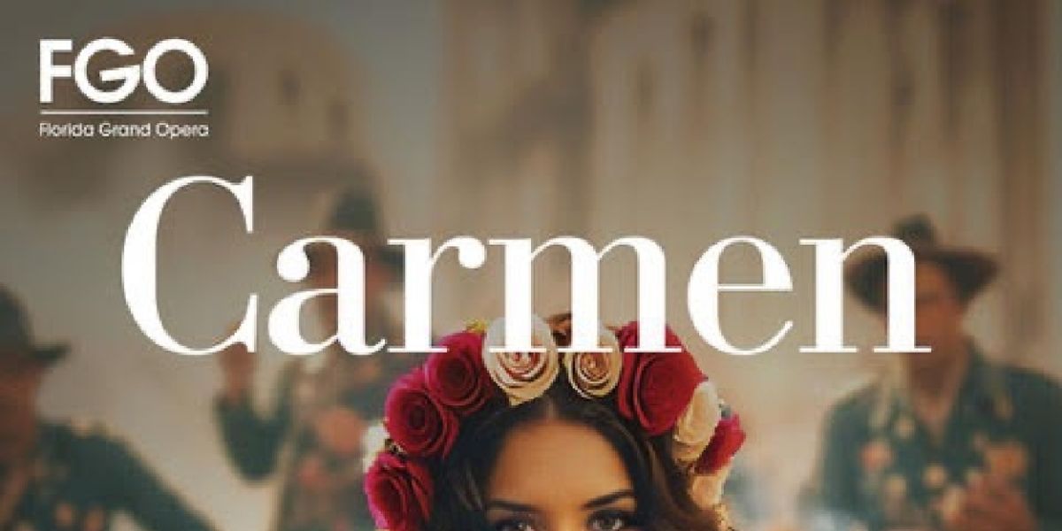 Florida Grand Opera Will Bring CARMEN to Miami and Fort Lauderdale