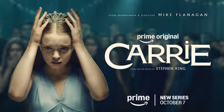 CARRIE on Prime Video to Drop Official Teaser Trailer and Premiere Date at SDCC Photo