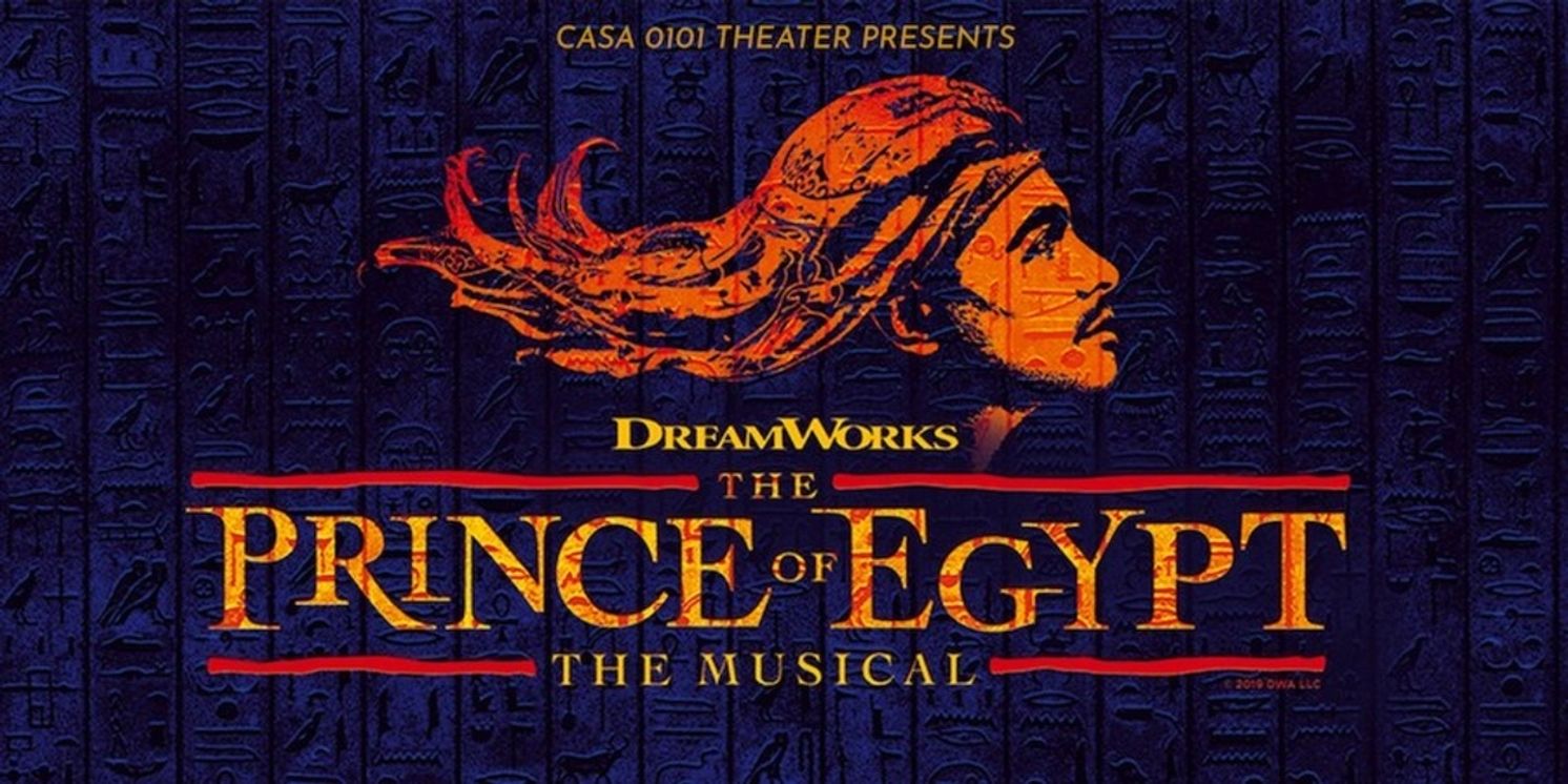 CASA 0101 Theater to Close Out 25th Anniversary Season with THE PRINCE OF EGYPT: THE MUSICAL  Image
