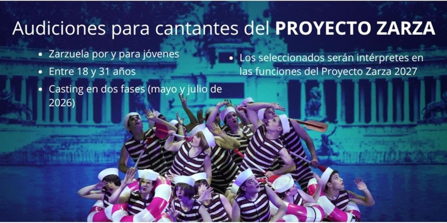 CASTING CALL: El Teatro de la Zarzuela convoca audiciones para el Proyecto Zarza 2026-2027  Image