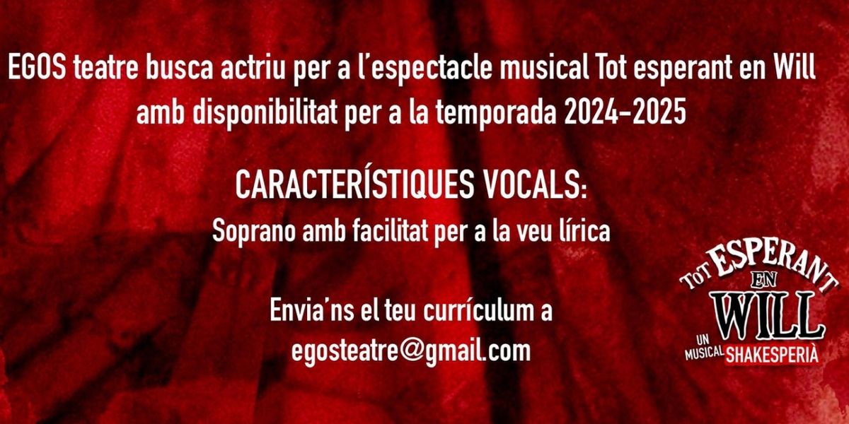 CASTING CALL: TOT ESPERANT EN WILL busca actriz
