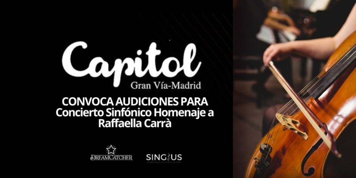 CASTING CALL: Teatro Capitol convoca audiciones para Concierto Sinfónico Homenaje a Raffaella Carrà