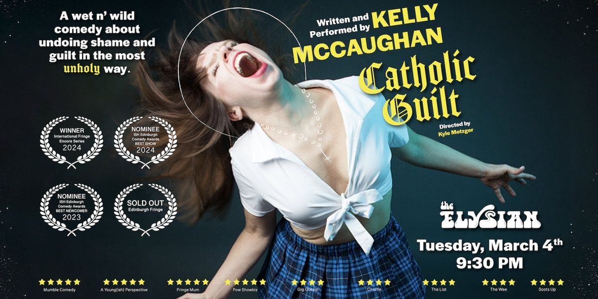 CATHOLIC GUILT Will Return to The Elysian Theater for One Night Only in LA