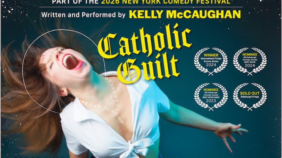 CATHOLIC GUILT to Play Soho Playhouse