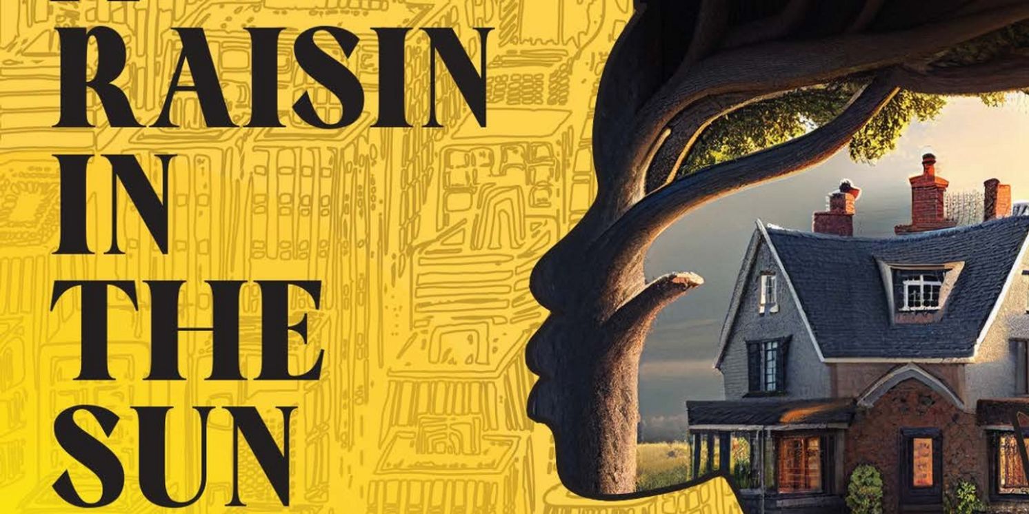 Lorraine Hansberry's A RAISIN IN THE SUN Announced At Celebration Arts  Image