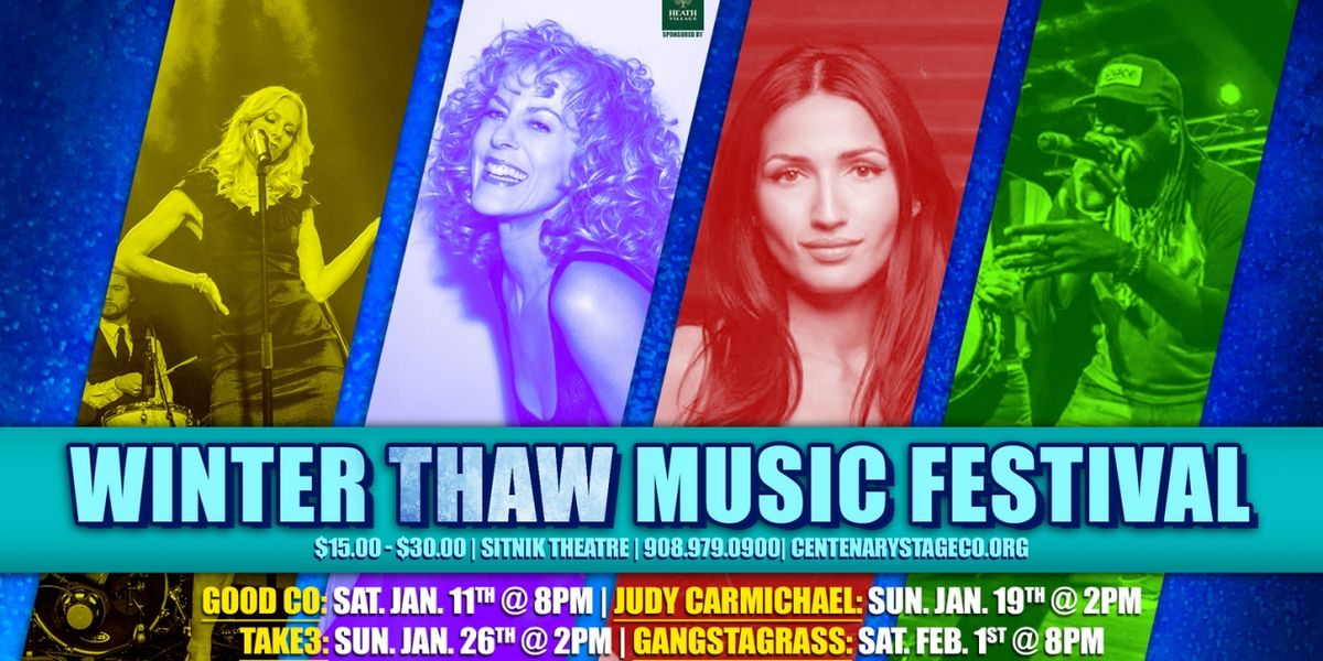 Centenary Stage Company to Present Winter Thaw Music Festival in January