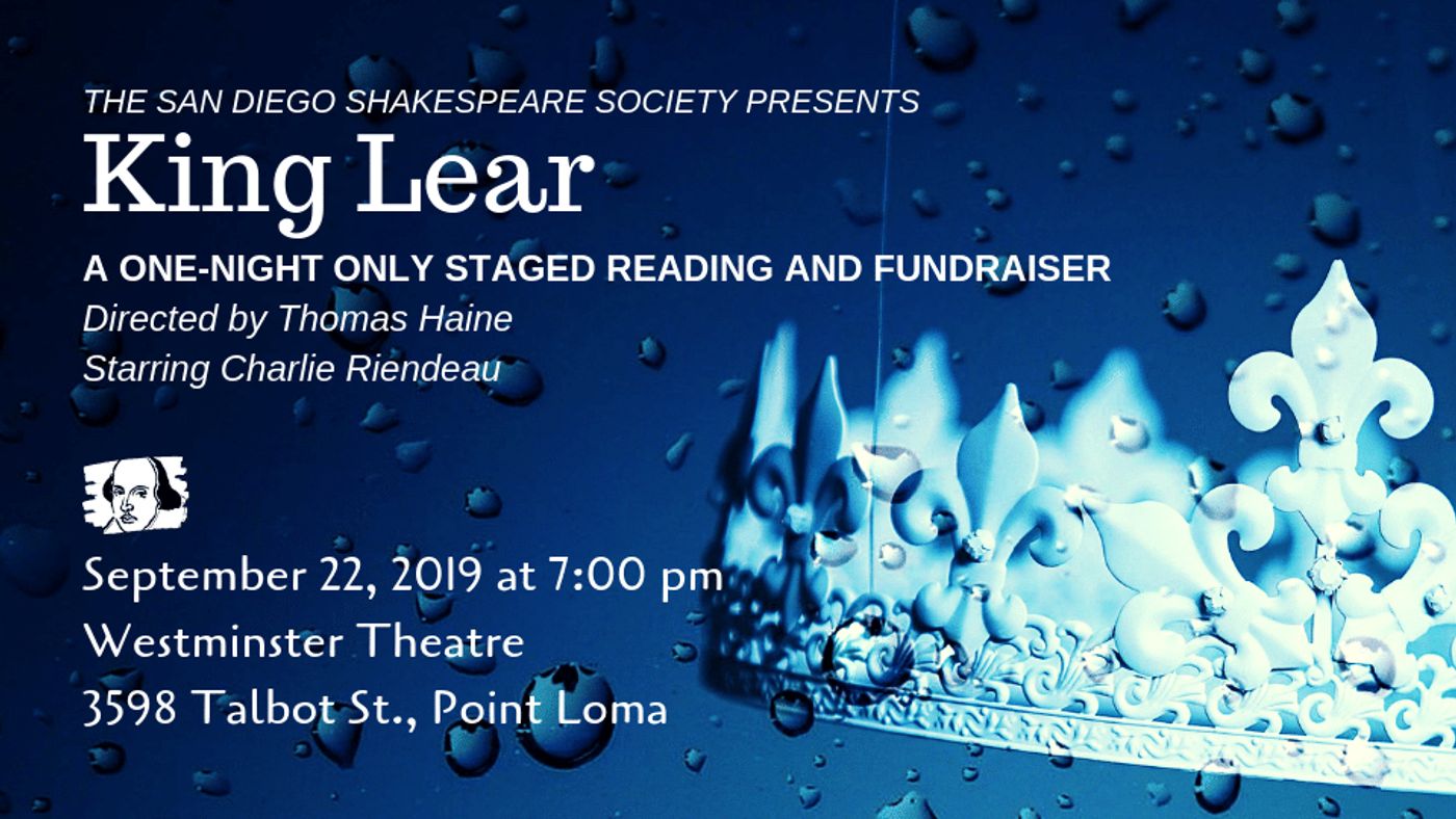 San Diego Shakespeare Society Presents KING LEAR For One Night Only San Diego Shakespeare Society Presents KING LEAR For One Night Only Image