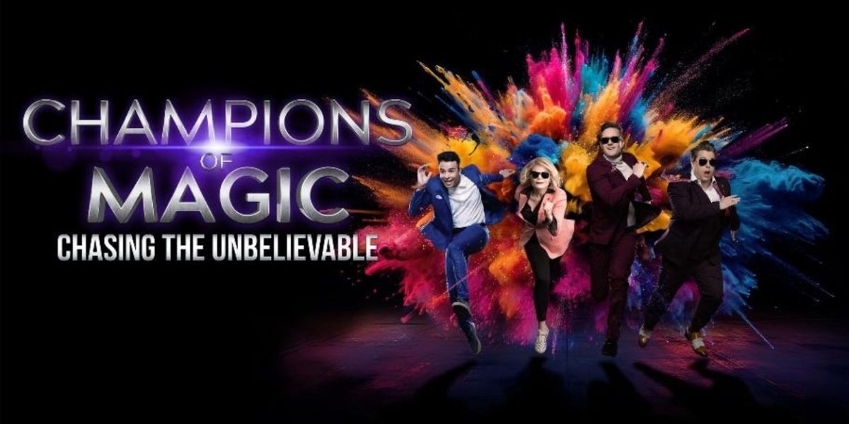 CHAMPIONS OF MAGIC Begins Performances Tomorrow At Fox Performing Arts Center
