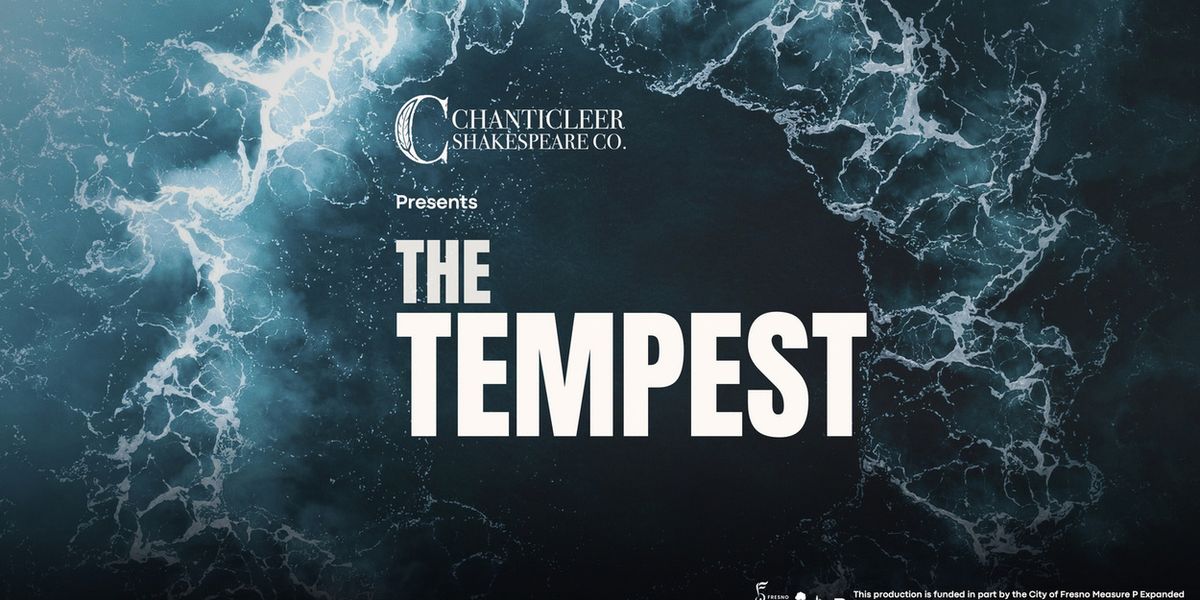 THE TEMPEST to be Presented at Chanticleer Shakespeare Company