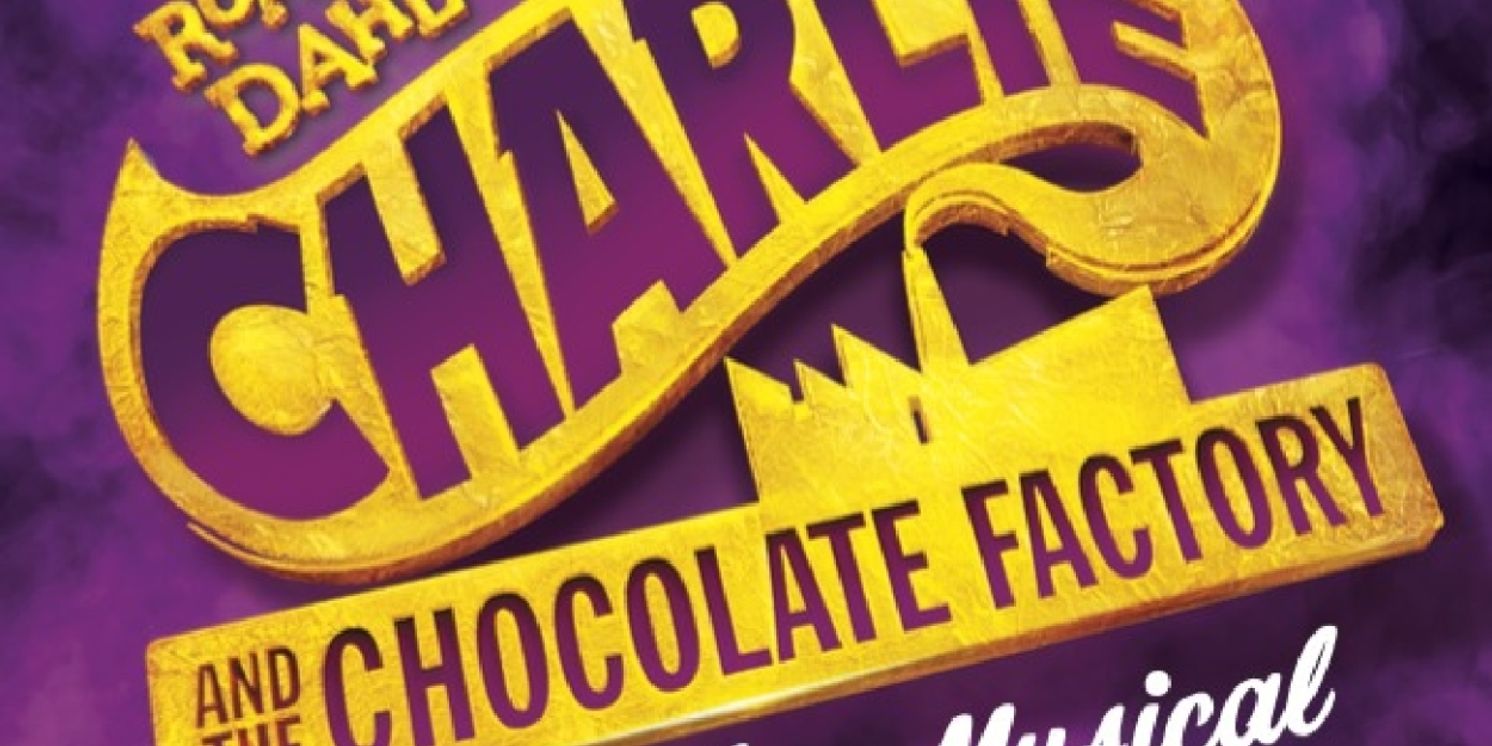 CHARLIE AND THE CHOCOLATE FACTORY Comes to The Alhambra Theatre & Dining  Image