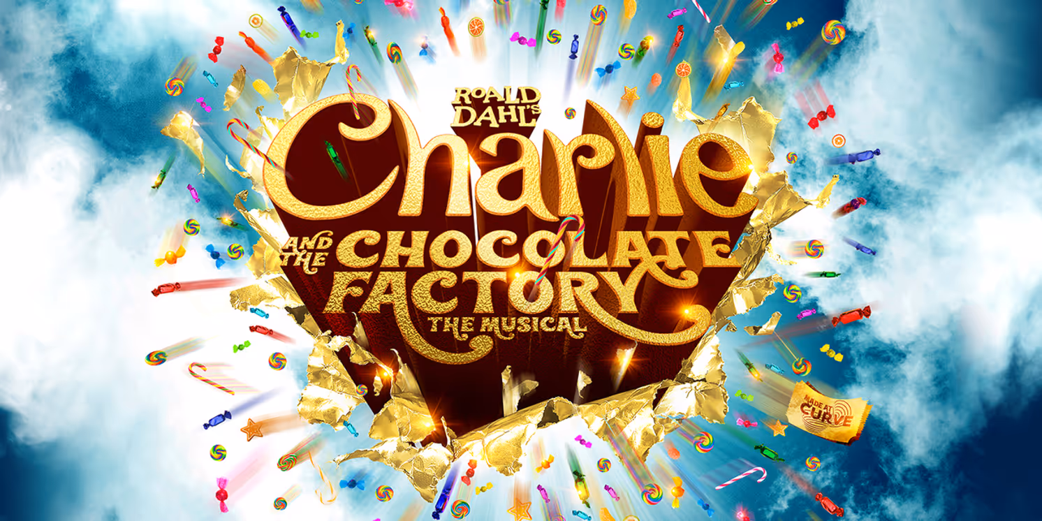 CHARLIE AND THE CHOCOLATE FACTORY Revealed as Curve Theatre's 2026 Christmas Musical  Image