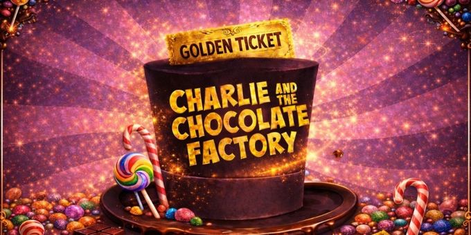 CHARLIE AND THE CHOCOLATE FACTORY Will Come to Theatre on the Square This Month Photos