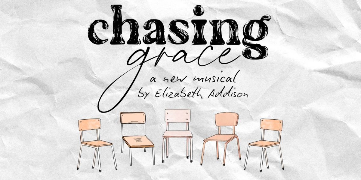CHASING GRACE Will Make Off-Broadway Premiere From SheNYC Arts
