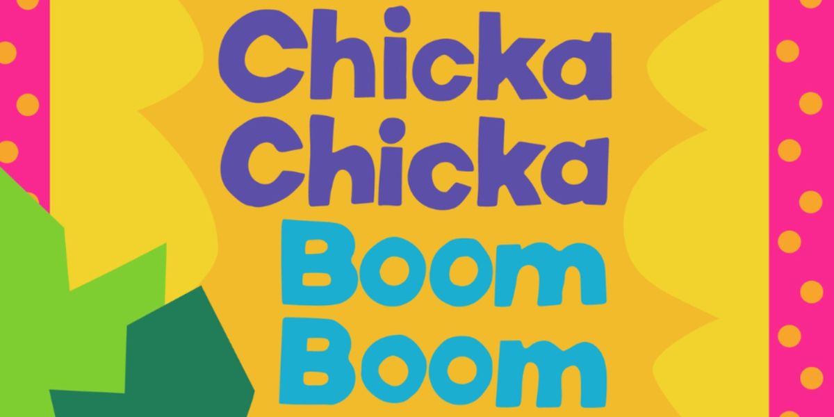 CHICKA CHICKA BOOM BOOM: THE MUSICAL to Play Imagination Stage