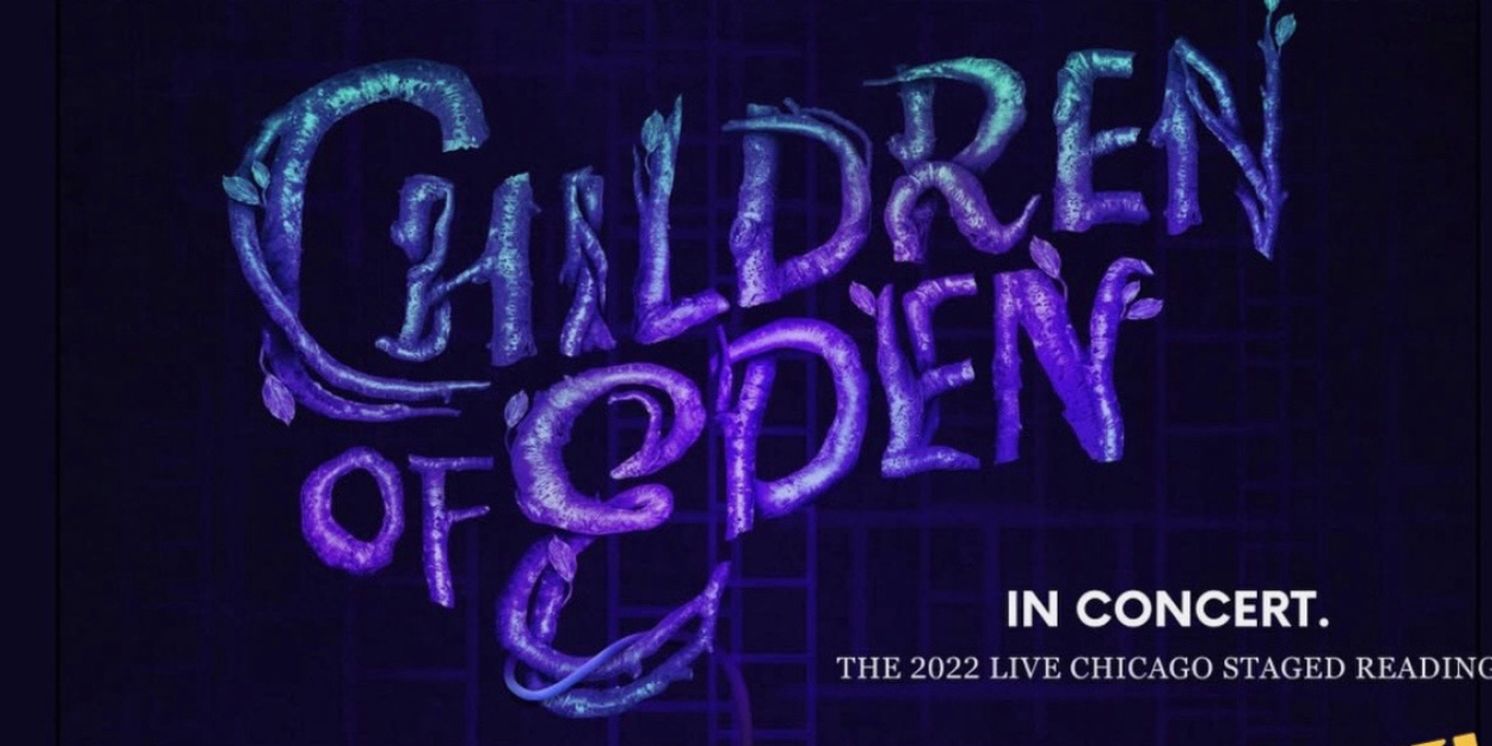 CHILDREN OF EDEN IN CONCERT Stream Extended With Star-Studded Cast  Image