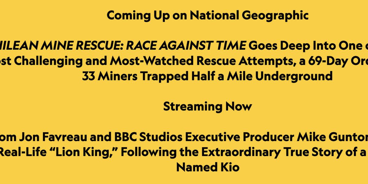 CHILEAN MINE RESCUE: RACE AGAINST TIME to Premiere on National Geographic