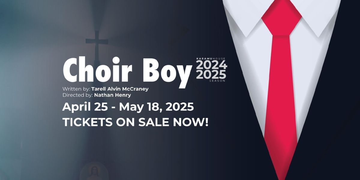 CHOIR BOY Comes to Karamu House