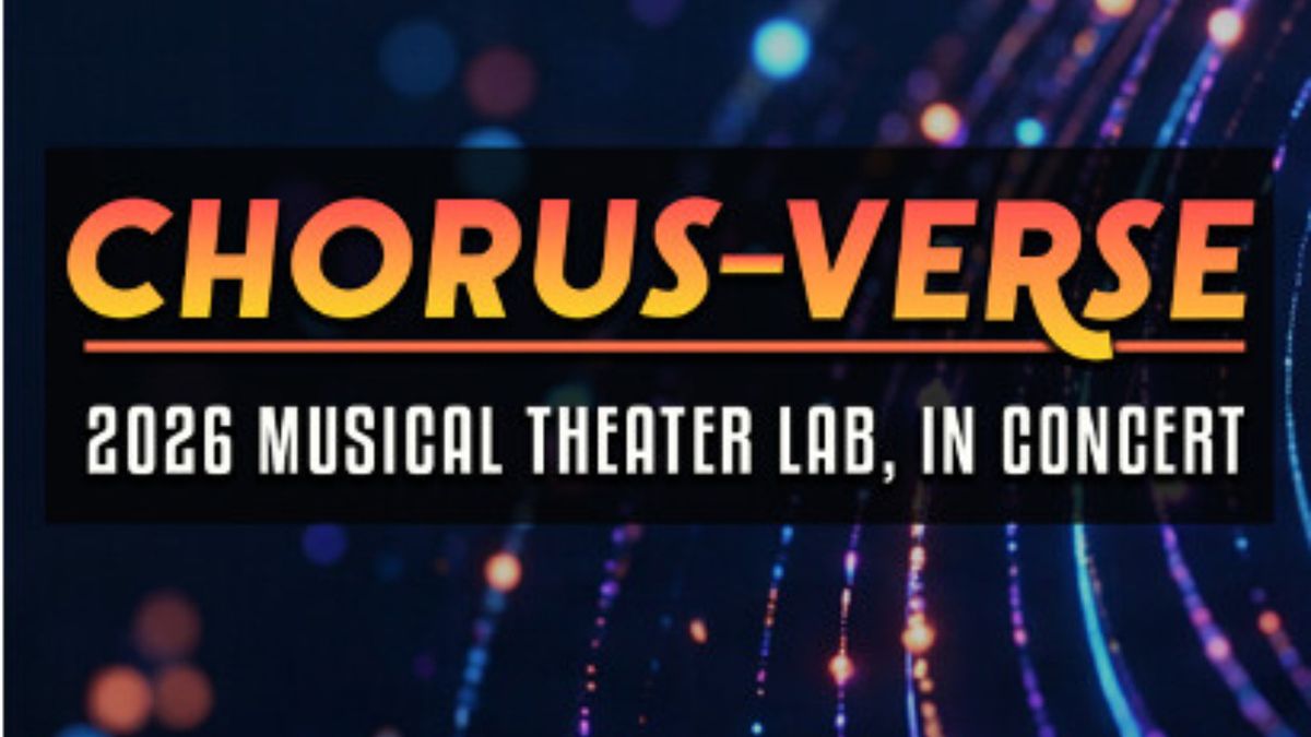 Prospect Musicals CHORUS-VERSE Musical Theater Lab Writing Teams Revealed