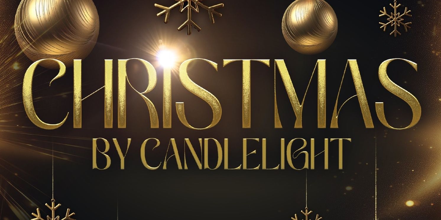 CHRISTMAS BY CANDLELIGHT Will Return to the Adelphi Theatre  Image