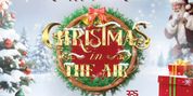 CHRISTMAS IN THE AIR Will Come to Beau Rivage in December Photo