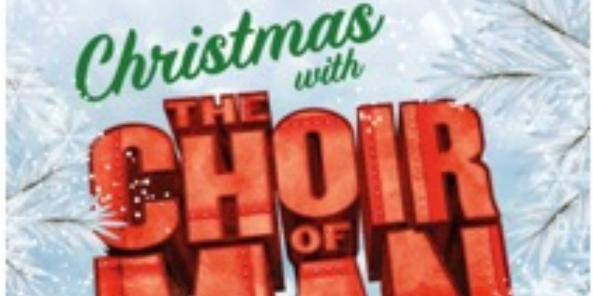 CHRISTMAS WITH THE CHOIR OF MAN Album is Now Available