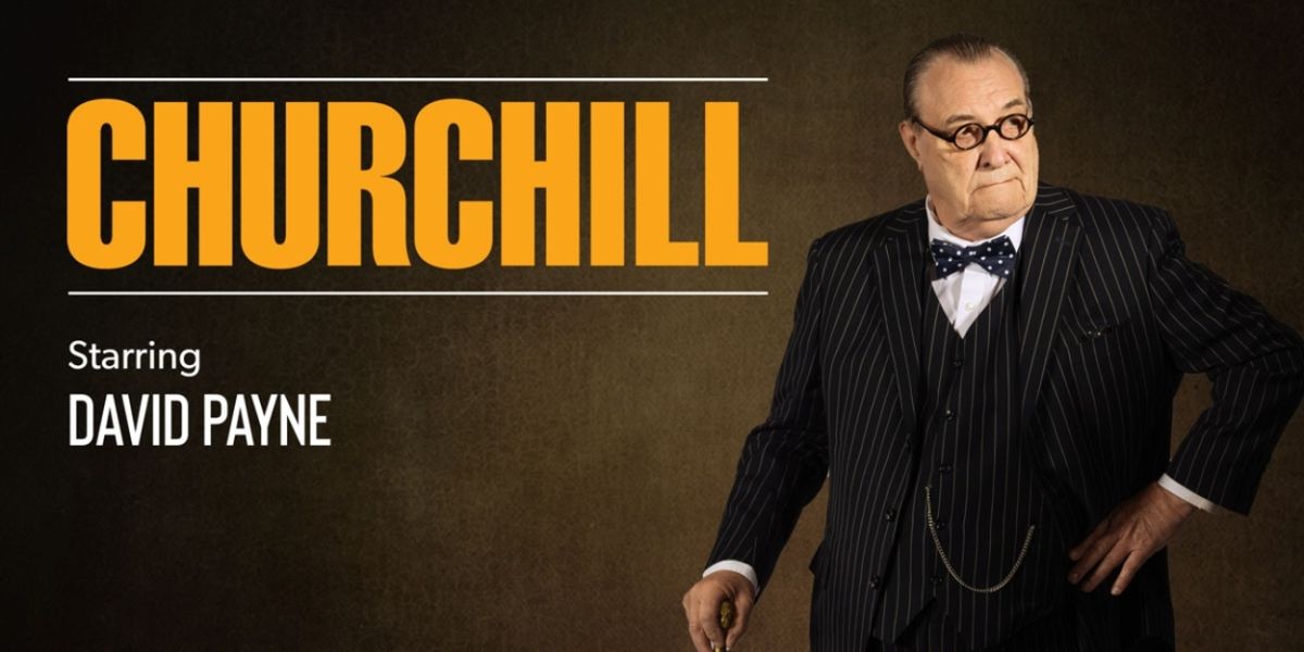 CHURCHILL Starring David Payne to be Presented at The Phoenix Theatre Company
