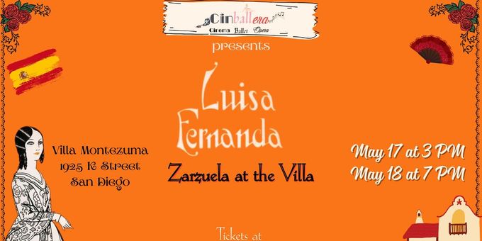 Cinballera Entertainment To Present LUISA FERNANDA: ZARZUELA At The Villa Photos