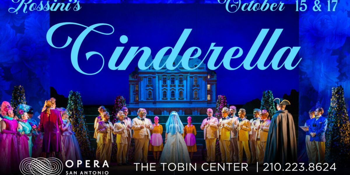 CINDERELLA to Open OPERA San Antonio's 26/27 Season