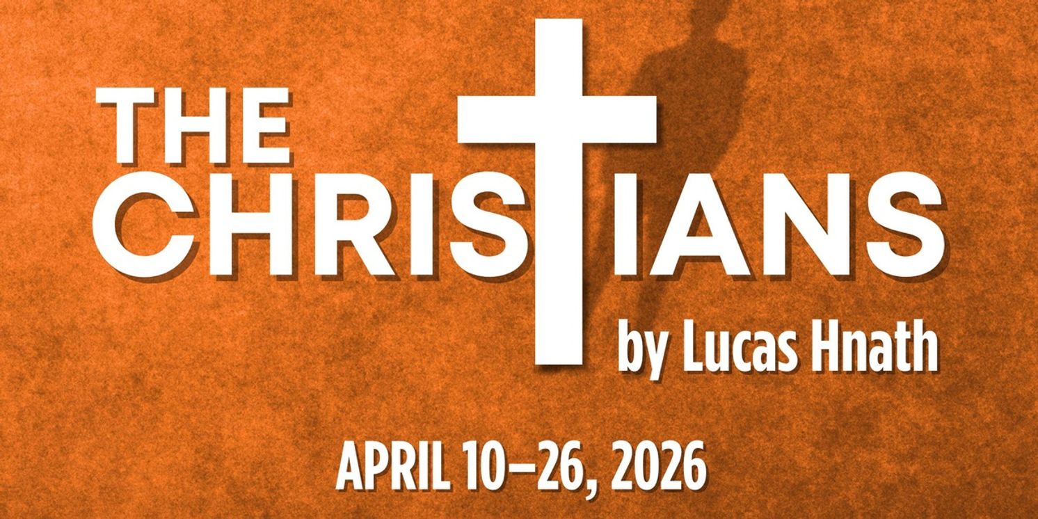 Cinnabar Theater To Present THE CHRISTIANS At Sonoma State University  Image