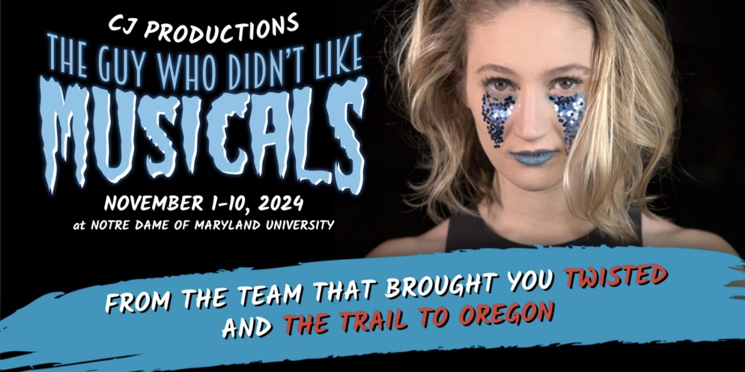 Full Cast & Venue Set For THE GUY WHO DIDN'T LIKE MUSICALS at CJ Productions  Image