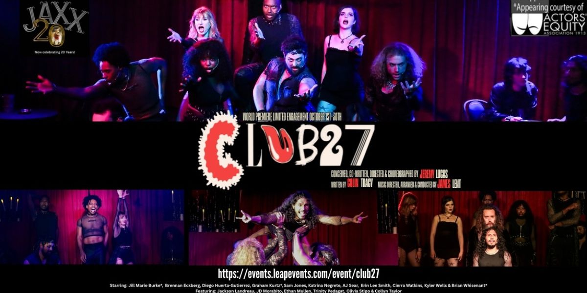 CLUB 27 to Make World Premiere at Jaxx Theatricals